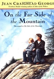 On the Far Side of the Mountain (Jean Craighead George)