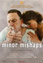 Minor Mishaps (2002)
