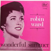 Wonderful Summer - Robin Ward