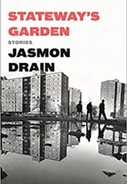 Stateway's Garden (Jasmon Drain)
