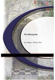 The Oblong Box (Edgar Allan Poe)