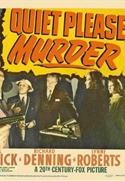 Quiet Please, Murder (1942)
