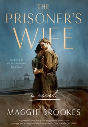 The Prisoner&#39;s Wife (Maggie Brookes)