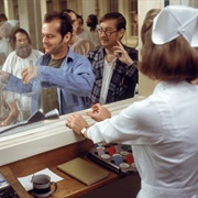 "It's Medication Time."-One Flew Over the Cuckoo's Nest