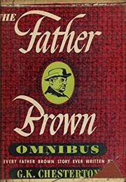 The Father Brown Omnibus (G.K. Chesterton)
