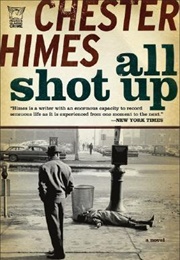 All Shot Up (Harlem Cycle #5) (Chester Himes)