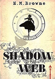 Shadow Web (N M Browne)