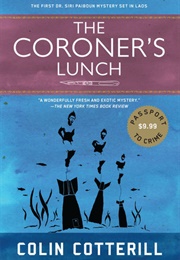 The Coroner's Lunch (Colin Cotterill)