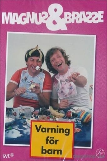 Magnus Och Brasse: Varning För Barn (1976)
