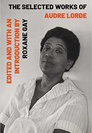 The Selected Works of Audre Lorde (Audre Lorde)