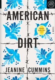 American Dirt (Jeanine Cummins)