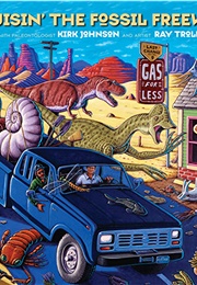 Cruisin' the Fossil Freeway (Kirk Johnson)