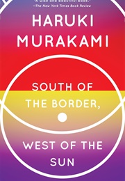 South of the Border West of the Sun (Haruki Murakami)