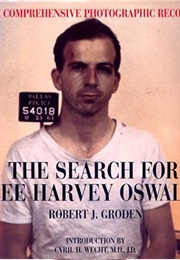 The Search for Lee Harvey Oswald (Robert Groden)