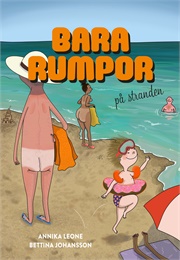 Bara Rumpor På Stranden (Annika Leone)