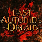 Last Autumn's Dream - Last Autumn's Dream