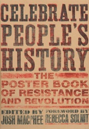 Celebrate People's History (Josh MacPhee (Ed.))