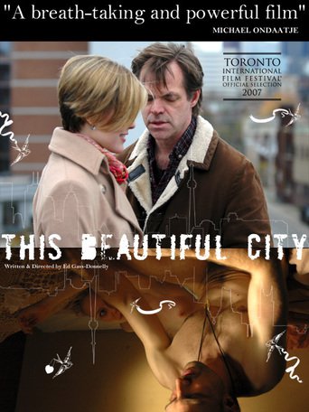 This Beautiful City (2008)