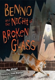 Benno and the Night of Broken Glass (Meg Wiviott)
