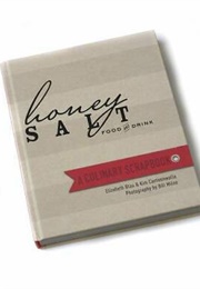 Honey Salt: A Culinary Scrapbook (Elizabeth Blau)