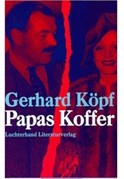 Papas Koffer (Gerhard Köpf)
