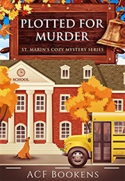 Plotted for Murder (ACF Bookens)