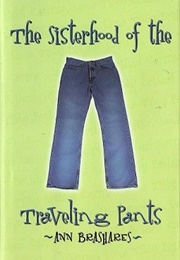 The Sisterhood the Travelling Pants (Ann Brashares)
