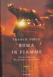 Roma in Fiamme (Franco Forte)