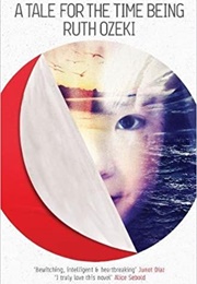 A Tale for the Time Being (Ruth Ozeki)