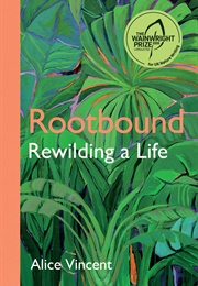 Rootbound (Alice Vincent)