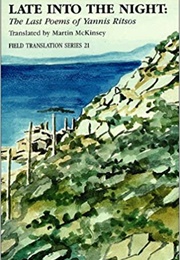 Late Into the Night (Yiannis Ritsos)