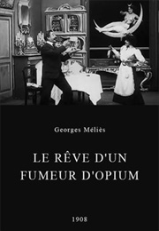 Dream of an Opium Fiend (1908)