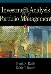 Investment Analysis and Portfolio Management (Reilly & Brown)