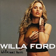 Willa Ford Willa Was Here