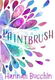 Paintbrush (Hannah Bucchin)