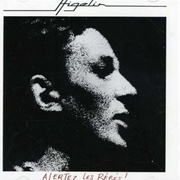 Alertez Les Bébés!- Jacques Higelin