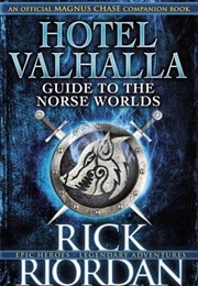 Hotel Valhalla: Guide to the Norse Worlds (Rick Riordan)