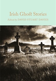 Irish Ghost Stories (David Stuart Davies)