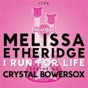 I Run for Life - Melissa Etheridge
