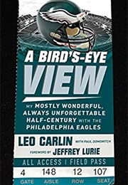 A Bird&#39;s-Eye View (Leo Carlin With Paul Domowitch)