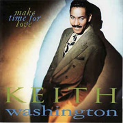 Keith Washington - Make Time for Love (1991)