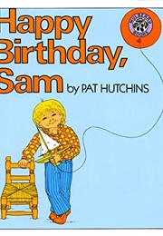 Happy Birthday, Sam (Hutchins)