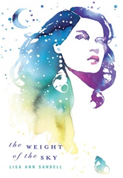 The Weight of the Sky (Lisa Ann Sandell)