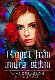 Ropet Från Andra Sidan (Yamile Andreasson)