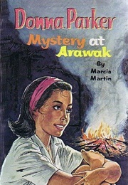 Donna Parker Mystery at Arawak (Marcia Martin)