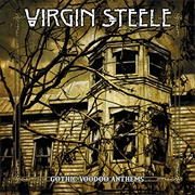 Virgin Steele - Gothic Voodoo Anthems