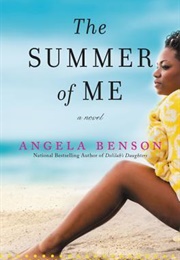 The Summer of Me (Angela Benson)
