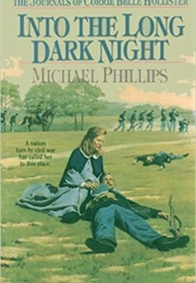 Into the Long Dark Night (Michael Phillips and Judith Pella)