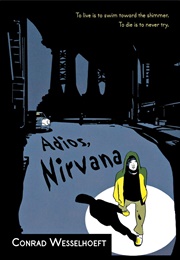 Adios, Nirvana (Conrad Wesselhoeft)