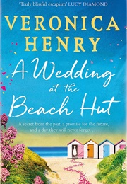 A Wedding at the Beach Hut (Veronica Henry)